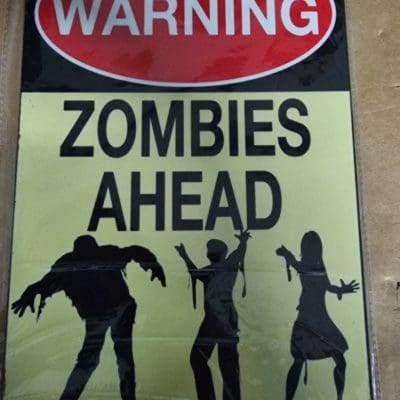 Metal Plate Zombies Ahead - A4 sized [NEW]