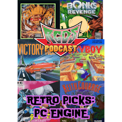 Retro Gaming Discussion Show: Retro Picks: PC Engine