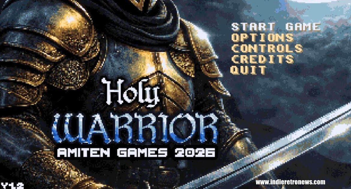 Indie Retro News: Holy Warrior