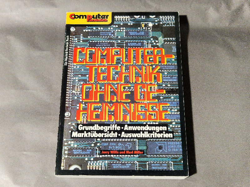 Computer- Technik Ohne Geheimnisse