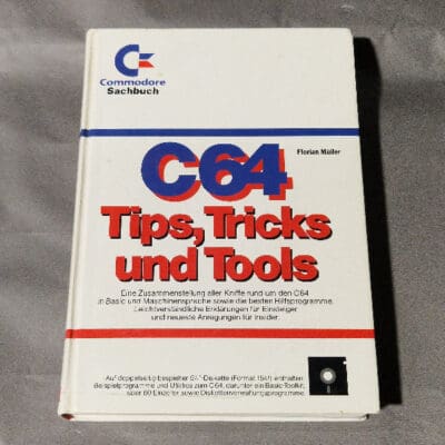 C64 Tips, Tricks und Tools - Commodore Sachbuch