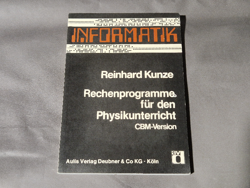 Informatik - Rechenprogramme für den Physikunterricht, CBM-Version