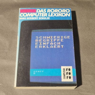 Schwierige begriffe einfach erklaert - Das RORORO Computer Lexikon
