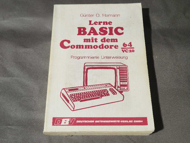 Lerne BASIC mit dem Commodore 64/VC20, Programmierte Unterweisung - DBV