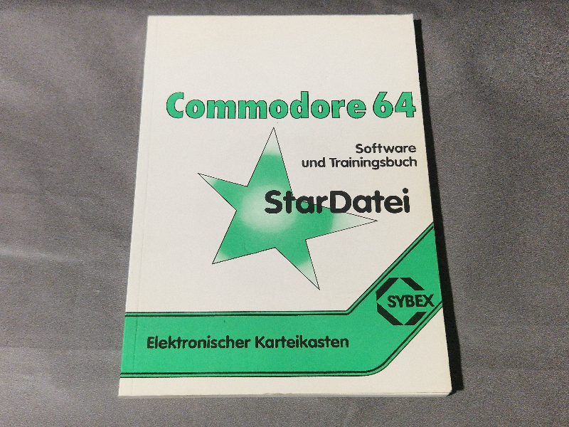 Commodore 64 StarDatei Software und Trainingsbuch - Sybex
