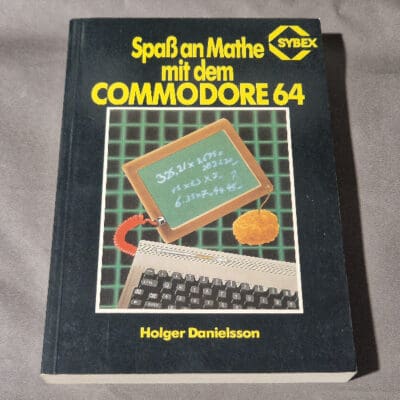 Spaß an Mathe mit dem Commodore 64 - SYBEX