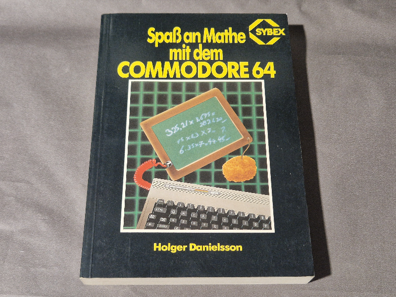 Spaß an Mathe mit dem Commodore 64 - SYBEX