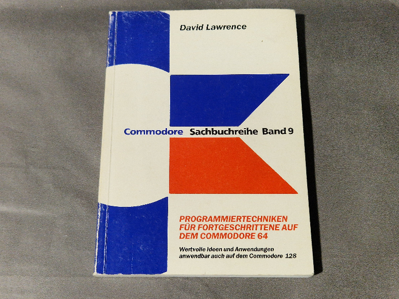 Commodore Sachbuchreihe Band 9, Programmiertechniken für Fortgeschrittene auf dem Commodore 64