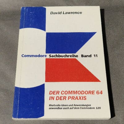 Commodore Sachbuchreihe Band 11, Der Commodore 64 in der Praxis