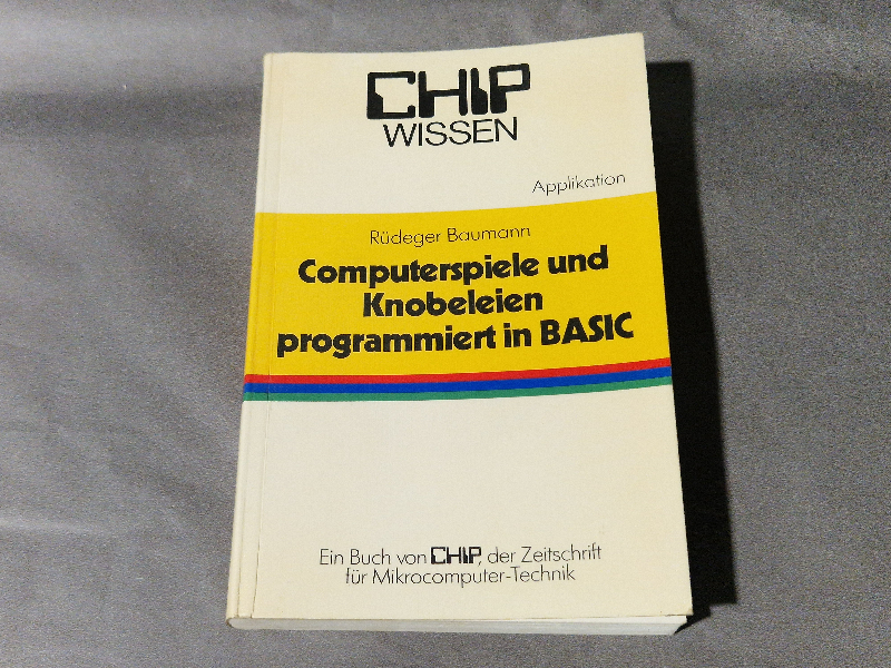 Computerspiele und Knobeleien programmiert in BASIC - CHIP