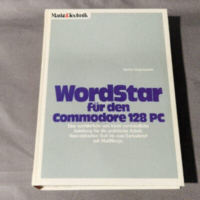 Wordstar für den Commodore 128 PC - Markt&Technik
