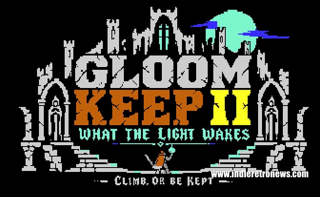Indie Retro News: GLOOMKEEP II - WHAT THE LIGHT WAKES