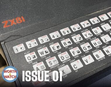 Worth a Watch issue 01